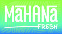 Mahana Fresh